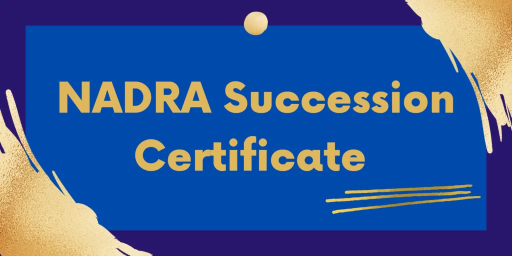 NADRA Succession Certificate